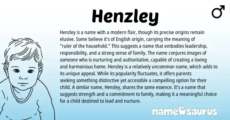 Infographic about Henzley name meaning, Henzley is a name from English origin(s).