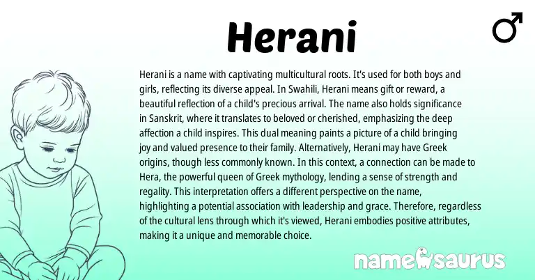 Infographic about Herani name meaning, Herani is a name from Swahili, Sanskrit origin(s).