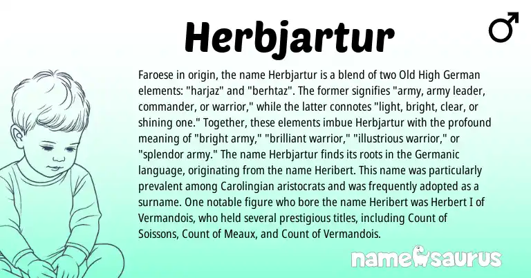 Infographic about Herbjartur name meaning, Herbjartur is a name from Old High German, Faroese, Germanic origin(s).