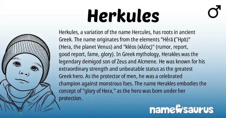 Infographic about Herkules name meaning, Herkules is a name from Greek origin(s).