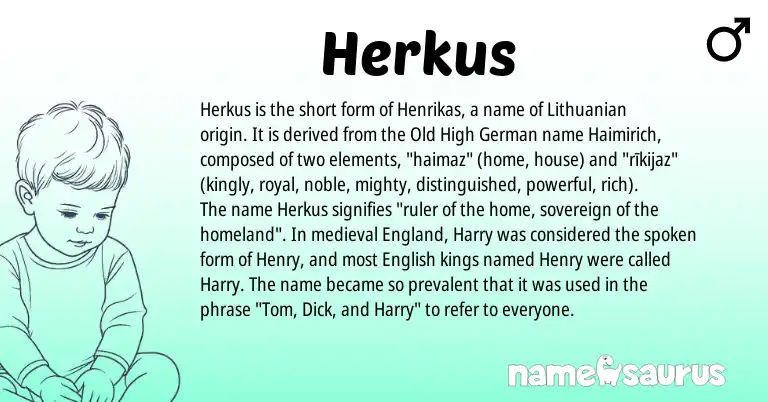 Infographic about Herkus name meaning, Herkus is a name from Lithuanian, Old High German, English, England origin(s).