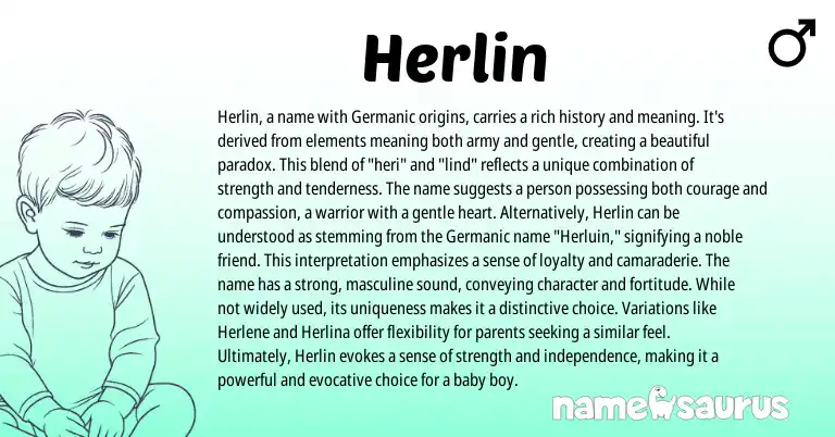 Infographic about Herlin name meaning, Herlin is a name from French, Germanic, English origin(s).