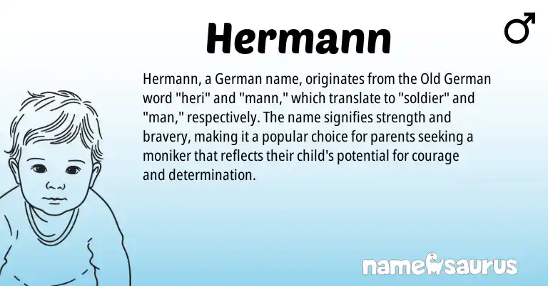 Infographic about Hermann name meaning, Hermann is a name from Old German, German origin(s).