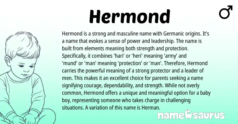 Infographic about Hermond name meaning, Hermond is a name from Germanic origin(s).