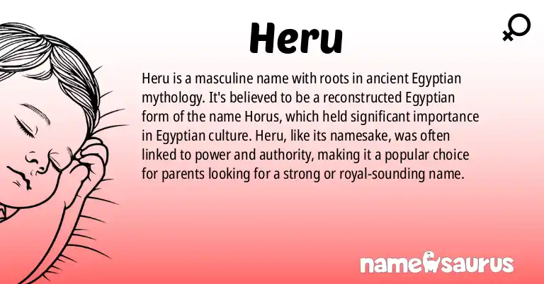 Infographic about Heru name meaning, Heru is a name from Egyptian Mythology (Hypothetical) origin(s).