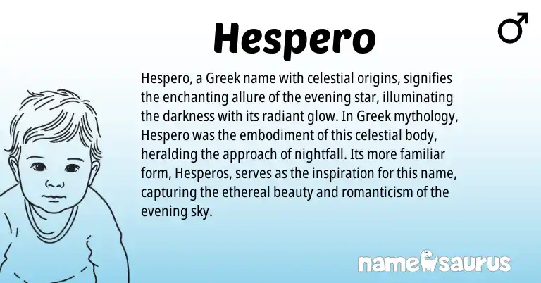 Infographic about Hespero name meaning, Hespero is a name from Greek origin(s).