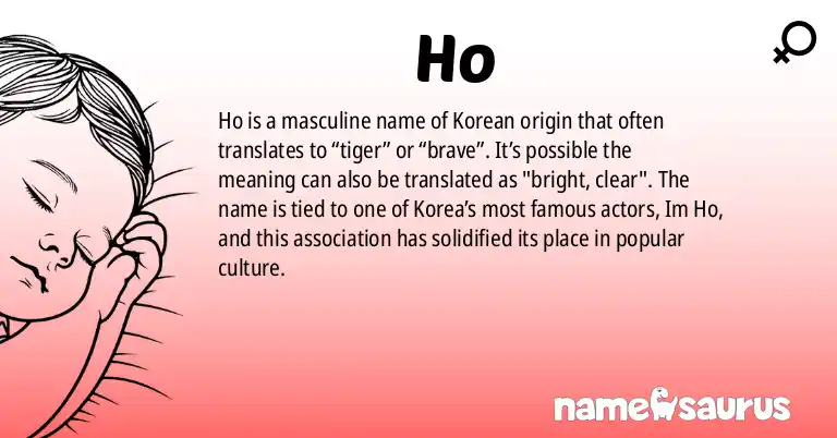 Infographic about Ho name meaning, Ho is a name from Korean origin(s).