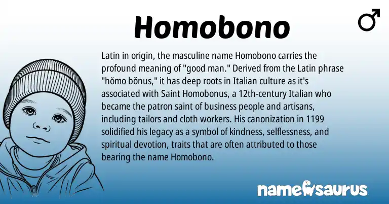 Infographic about Homobono name meaning, Homobono is a name from Latin, Italian origin(s).