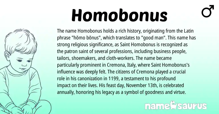 Infographic about Homobonus name meaning, Homobonus is a name from Latin origin(s).