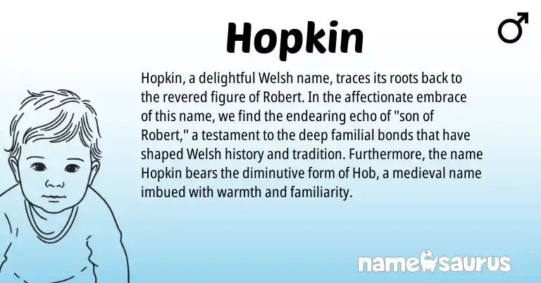 Infographic about Hopkin name meaning, Hopkin is a name from Welsh origin(s).