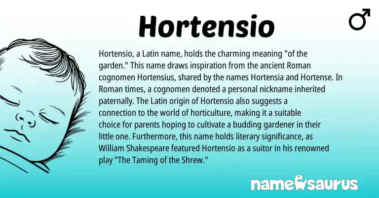 Infographic about Hortensio name meaning, Hortensio is a name from Roman, Latin origin(s).