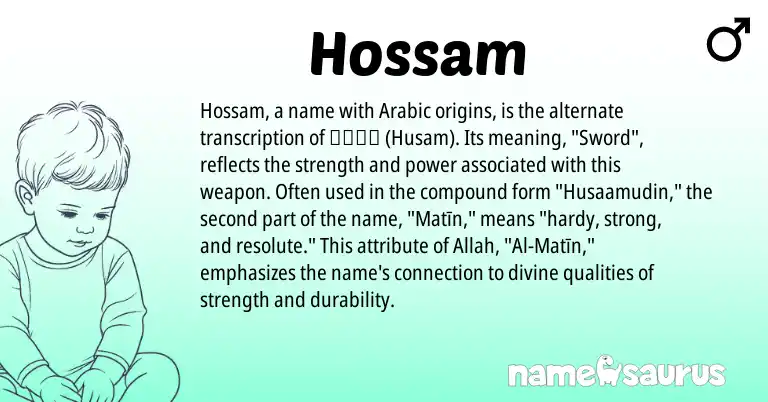 Infographic about Hossam name meaning, Hossam is a name from Arabic origin(s).