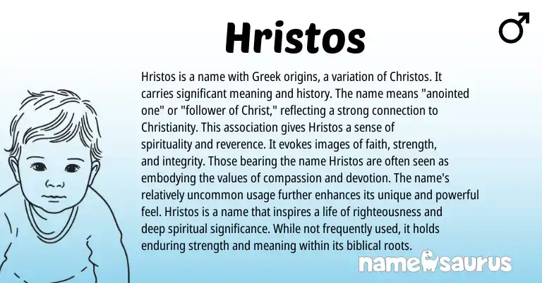 Infographic about Hristos name meaning, Hristos is a name from Greek origin(s).