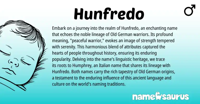 Infographic about Hunfredo name meaning, Hunfredo is a name from Old German, Italian origin(s).