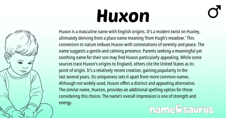 Infographic about Huxon name meaning, Huxon is a name from English origin(s).