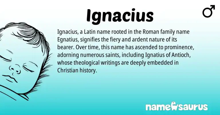 Infographic about Ignacius name meaning, Ignacius is a name from Roman, Latin origin(s).