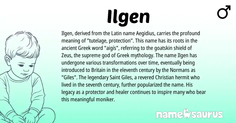 Infographic about Ilgen name meaning, Ilgen is a name from Latin, Greek origin(s).