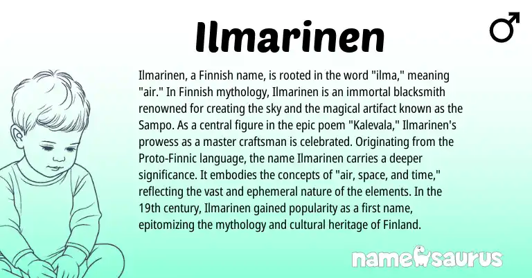 Infographic about Ilmarinen name meaning, Ilmarinen is a name from Finnish origin(s).
