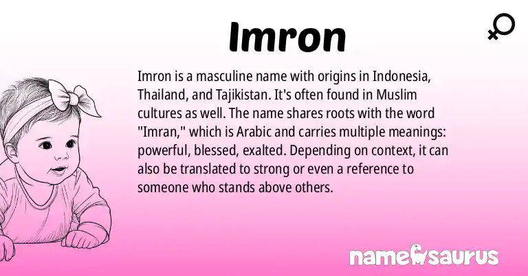 Infographic about Imron name meaning, Imron is a name from Indonesian, Thai (Muslim), Tajik, Uzbek origin(s).