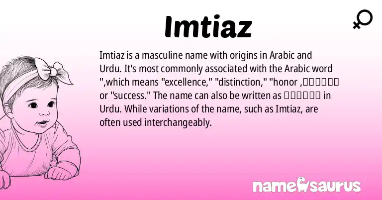 Infographic about Imtiaz name meaning, Imtiaz is a name from Arabic, Urdu origin(s).