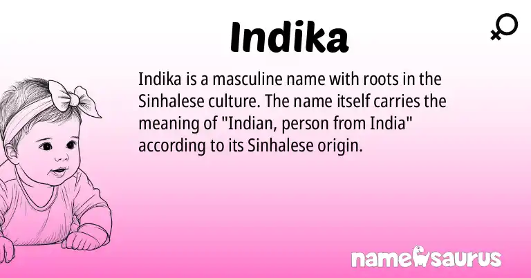 Infographic about Indika name meaning, Indika is a name from Sinhalese origin(s).
