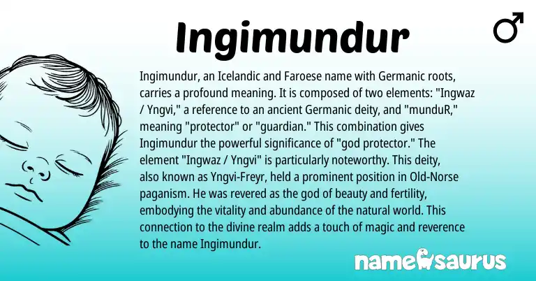 Infographic about Ingimundur name meaning, Ingimundur is a name from Faroese, Germanic, Icelandic, Norse origin(s).