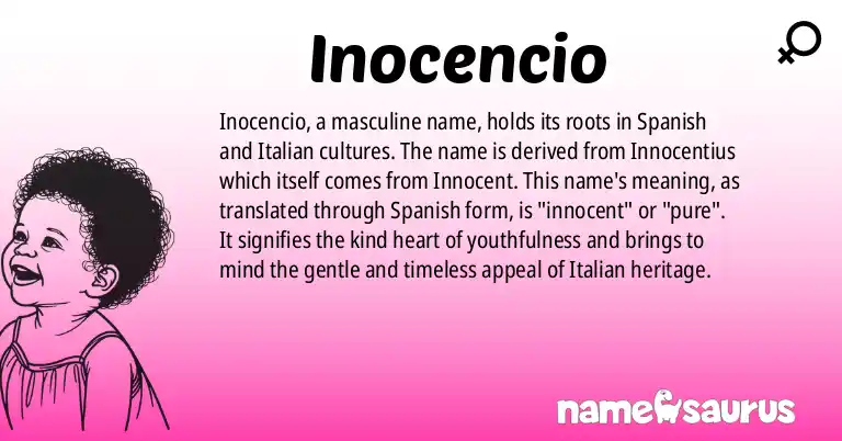 Infographic about Inocencio name meaning, Inocencio is a name from Spanish, Italian origin(s).