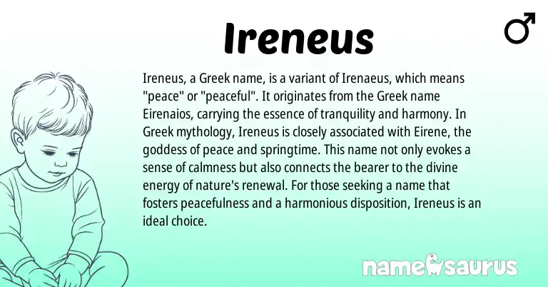 Infographic about Ireneus name meaning, Ireneus is a name from Greek origin(s).
