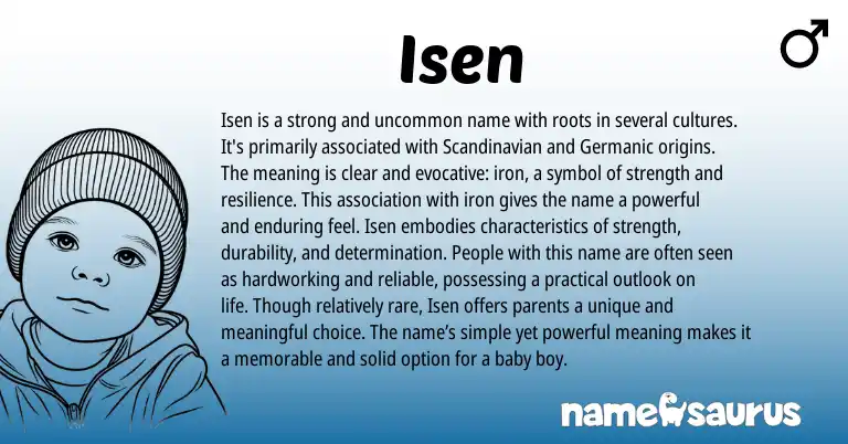 Infographic about Isen name meaning, Isen is a name from Scandinavian, Norse origin(s).