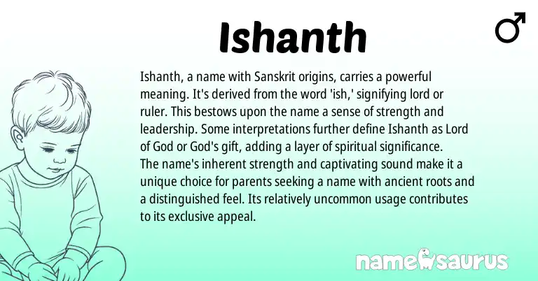 Infographic about Ishanth name meaning, Ishanth is a name from Indian, Sanskrit origin(s).