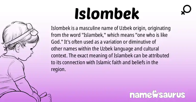 Infographic about Islombek name meaning, Islombek is a name from Uzbek origin(s).
