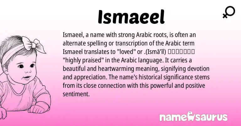 Infographic about Ismaeel name meaning, Ismaeel is a name from Arabic origin(s).