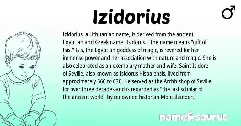 Infographic about Izidorius name meaning, Izidorius is a name from Lithuanian, Egyptian, Greek origin(s).
