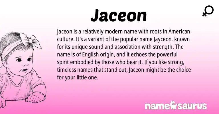 Infographic about Jaceon name meaning, Jaceon is a name from American origin(s).