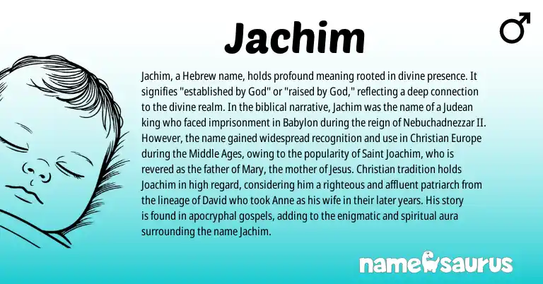 Infographic about Jachim name meaning, Jachim is a name from Hebrew origin(s).