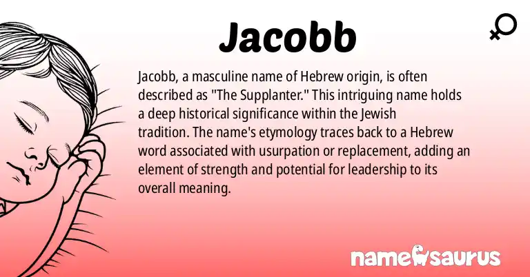 Infographic about Jacobb name meaning, Jacobb is a name from Hebrew origin(s).