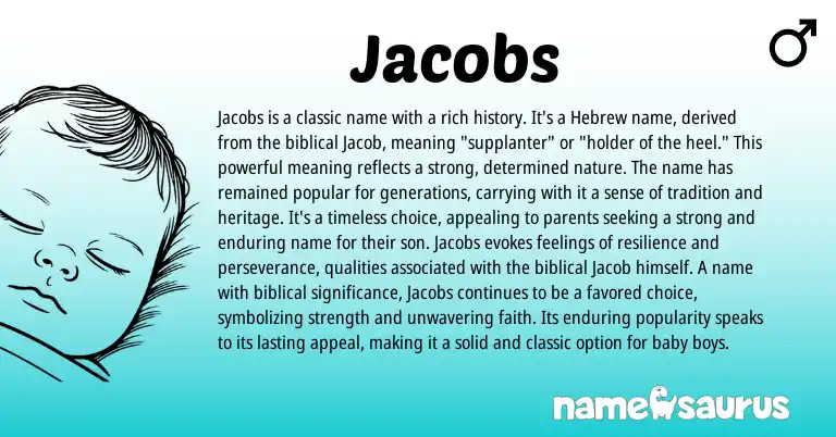 Infographic about Jacobs name meaning, Jacobs is a name from Hebrew, English, Biblical origin(s).