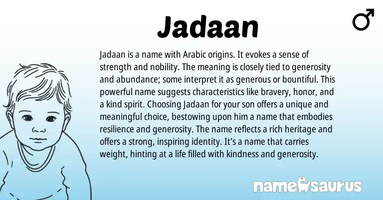 Infographic about Jadaan name meaning, Jadaan is a name from Arabic origin(s).