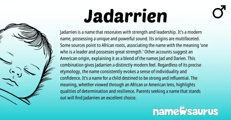 Infographic about Jadarrien name meaning, Jadarrien is a name from African origin(s).