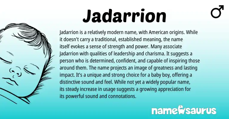 Infographic about Jadarrion name meaning, Jadarrion is a name from American origin(s).
