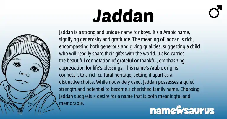Infographic about Jaddan name meaning, Jaddan is a name from Arabic origin(s).