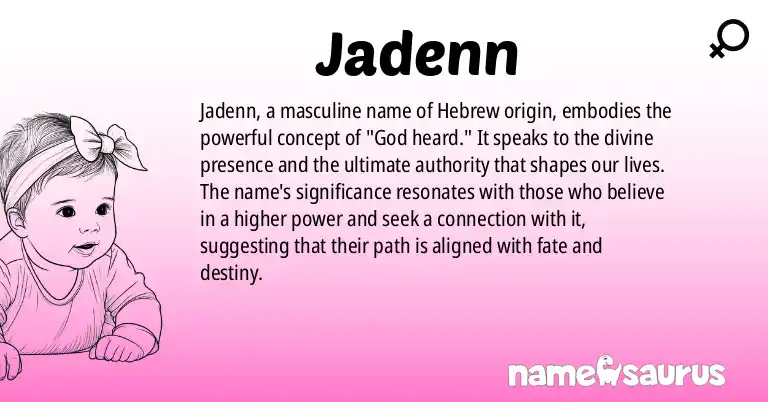 Infographic about Jadenn name meaning, Jadenn is a name from Hebrew origin(s).