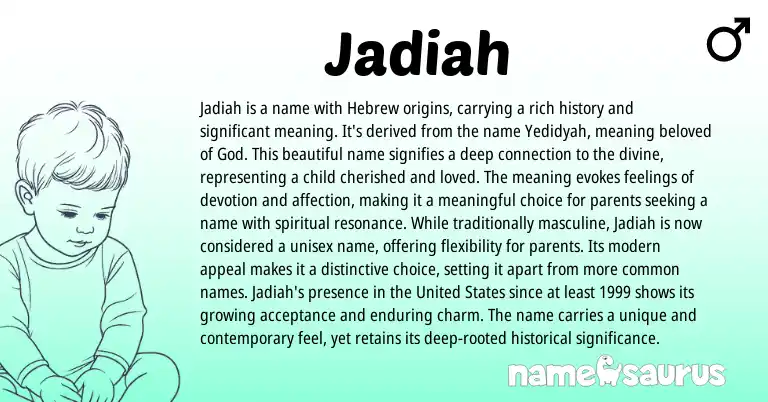 Infographic about Jadiah name meaning, Jadiah is a name from Hebrew origin(s).