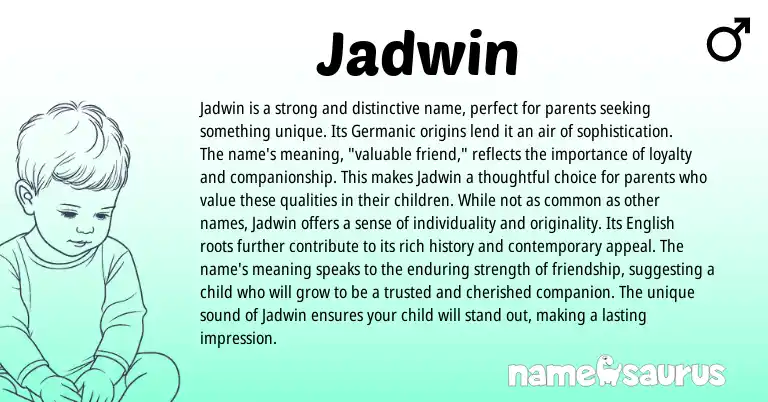 Infographic about Jadwin name meaning, Jadwin is a name from Germanic, English origin(s).
