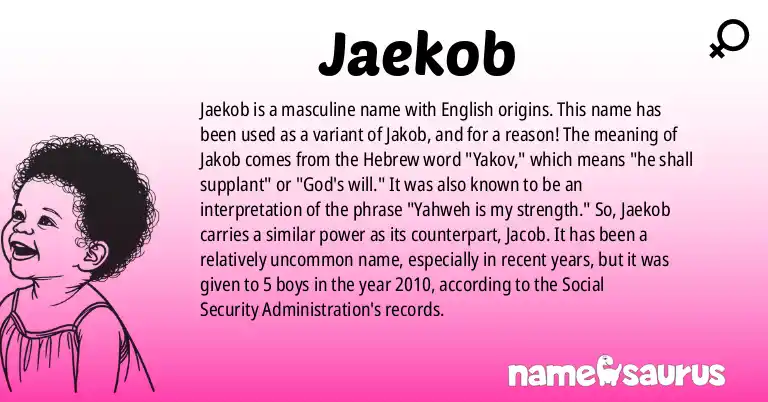 Infographic about Jaekob name meaning, Jaekob is a name from English origin(s).