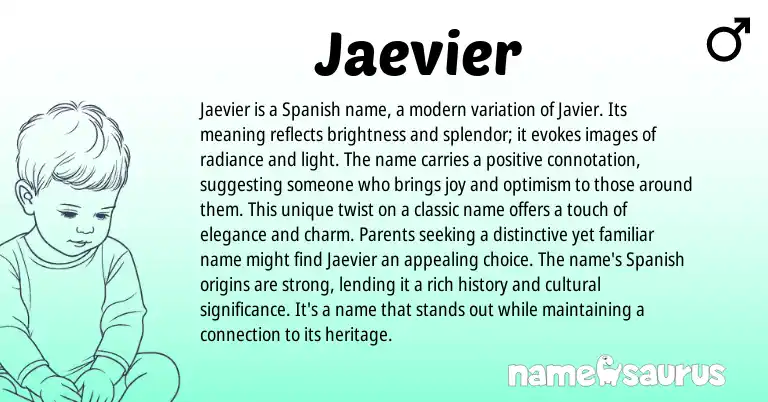 Infographic about Jaevier name meaning, Jaevier is a name from Spanish origin(s).