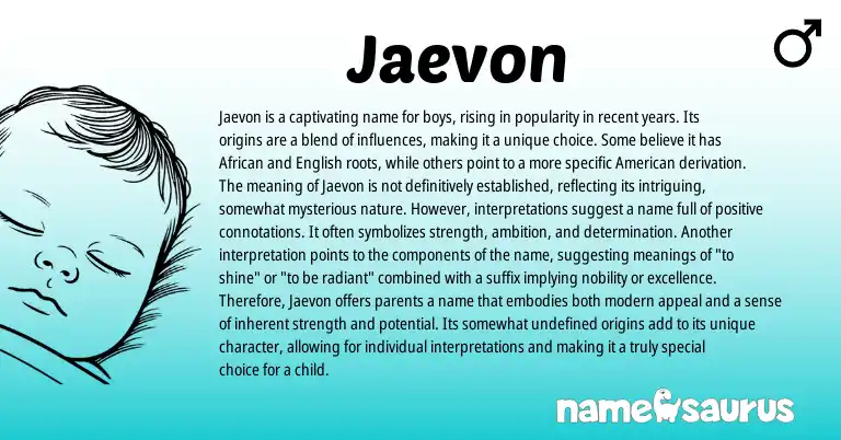 Infographic about Jaevon name meaning, Jaevon is a name from African, English, American origin(s).