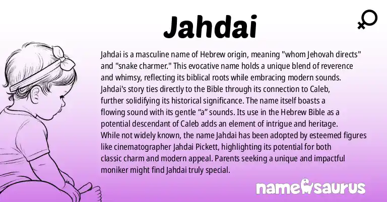 Infographic about Jahdai name meaning, Jahdai is a name from Hebrew origin(s).