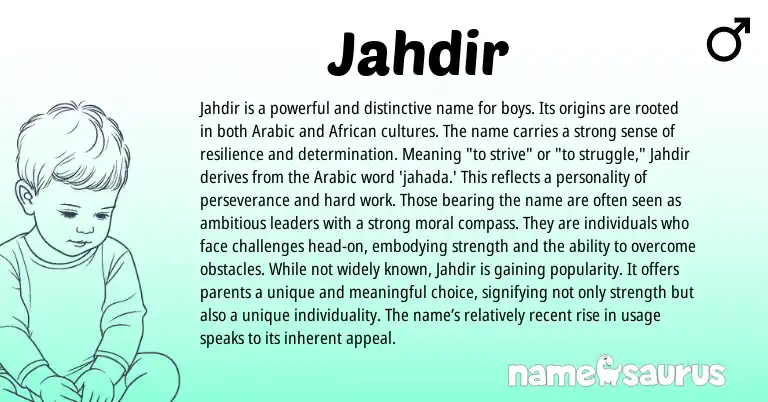 Infographic about Jahdir name meaning, Jahdir is a name from Arabic origin(s).
