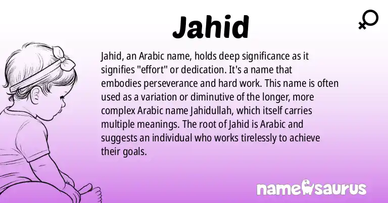 Infographic about Jahid name meaning, Jahid is a name from Arabic origin(s).